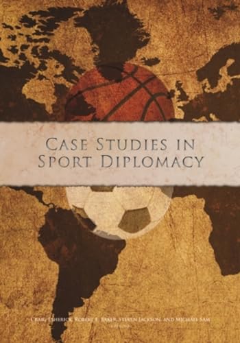 Stock image for Case Studies in Sport Diplomacy for sale by Book Deals