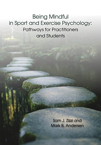 Beispielbild fr Being Mindful in Sport and Exercise Psychology: Pathways for Practitioners and Students zum Verkauf von Buchpark