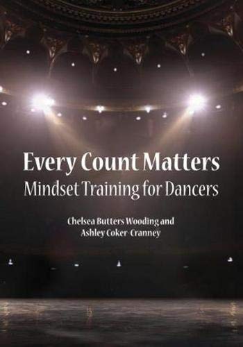 Beispielbild fr Every Count Matters Mindset Training for Dancers (Paperback) zum Verkauf von Grand Eagle Retail