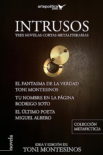 9781940075525: Intrusos: Tres novelas cortas metaliterarias