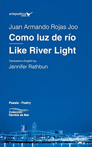 9781940075723: Como luz de ro / Like River Light