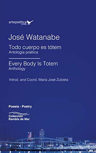 Imagen de archivo de Todo cuerpo es ttem / Every Body Is Totem: Antologa potica / Anthology a la venta por Book Deals