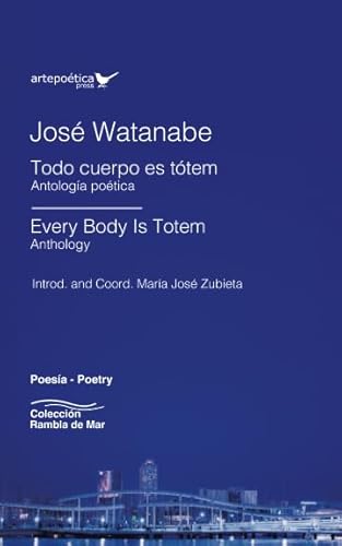 Stock image for Todo cuerpo es ttem / Every Body Is Totem: Antologa potica / Anthology for sale by GF Books, Inc.