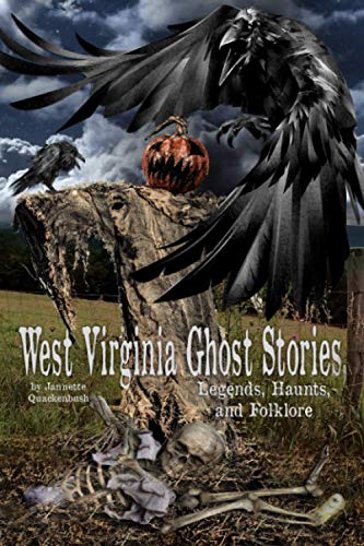 Stock image for West Virginia Ghost Stories, Legends, Haunts, and Folklore for sale by Save With Sam