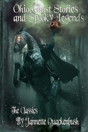 

Ohio Ghost Stories and Spooky Legends: The Classics