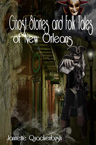 Stock image for Ghost Stories and Folk Tales of New Orleans for sale by Save With Sam