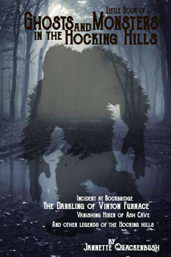 Stock image for Little Book of Ghosts and Monsters in the Hocking Hills for sale by Books Unplugged