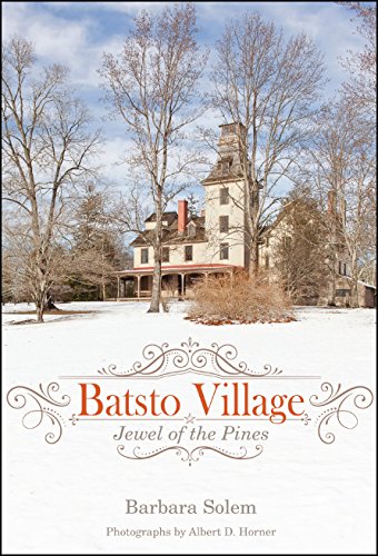 Stock image for Batsto Village : Jewel of the Pines for sale by Better World Books