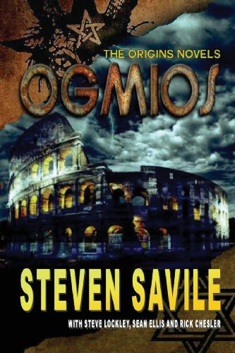 Ogmios: The Origins Series (9781940095042) by Savile, Steven; Ellis, Sean; Chesler, Rick; Lockley, Steve