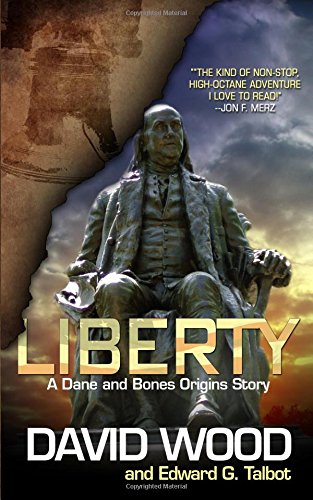 Stock image for Liberty: A Dane and Bones Origins Story (Dane Maddock Origins) for sale by HPB-Ruby