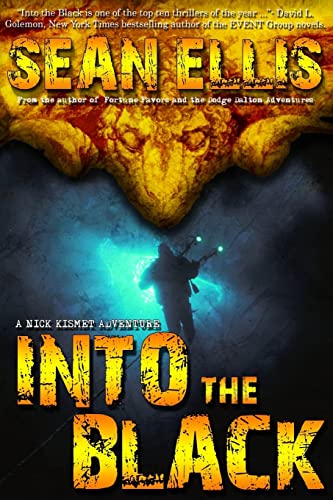 Beispielbild fr Into the Black: A Nick Kismet Adventure zum Verkauf von ThriftBooks-Atlanta