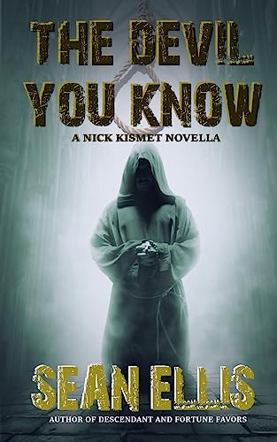 Beispielbild fr The Devil You Know: A Nick Kismet Novella zum Verkauf von Wonder Book