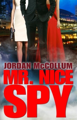 Stock image for Mr. Nice Spy: Volume 2 (Spy Another Day prequels) for sale by Revaluation Books