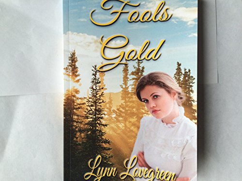 Stock image for Fools Gold for sale by Emily's Books