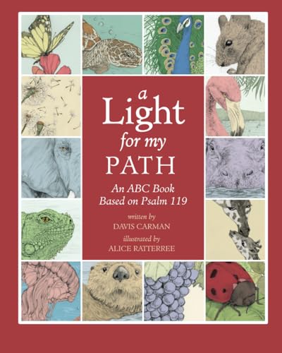 Stock image for A Light For My Path - an ABC Book Based on Psalm 119 for sale by Save With Sam