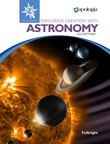 Beispielbild fr Exploring Creation with Astronomy 2nd Edition, Textbook zum Verkauf von GoodwillNI