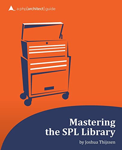 Imagen de archivo de Mastering the SPL Library: a php[architect] guide a la venta por WorldofBooks