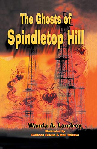 Beispielbild fr The Ghosts of Spindletop Hill zum Verkauf von Chiron Media