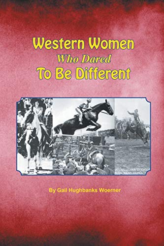 Imagen de archivo de Western Women Who Dared to Be Different a la venta por Chiefly Books