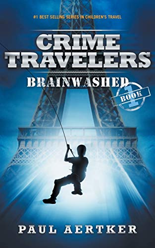 Beispielbild fr Brainwashed: Crime Travelers Spy School Mystery & International Adventure Series Book 1 zum Verkauf von SecondSale