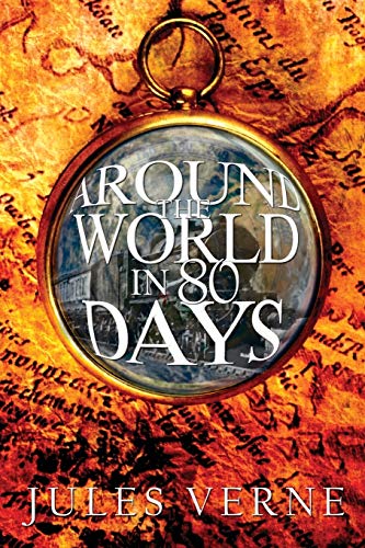 Beispielbild fr Around the World in 80 Days zum Verkauf von Better World Books