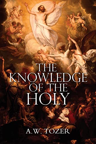 Imagen de archivo de The Knowledge of the Holy by A.W. Tozer a la venta por GF Books, Inc.
