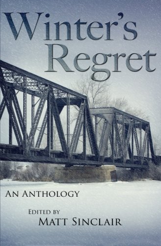 Stock image for Winter's Regret: What Might Have Been for sale by Revaluation Books