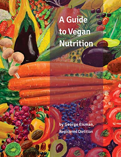 9781940184128: A Guide to Vegan Nutrition