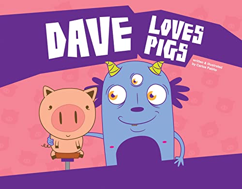 Beispielbild fr Dave Loves Pigs zum Verkauf von Blackwell's