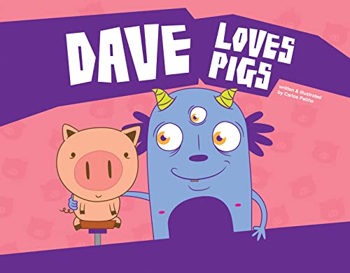 Stock image for Dave Loves Pigs for sale by Better World Books