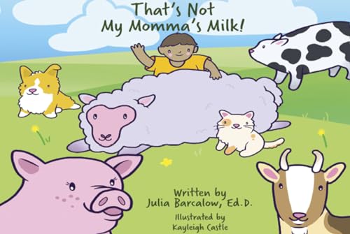 Stock image for Thats Not My Mommas Milk for sale by Greener Books