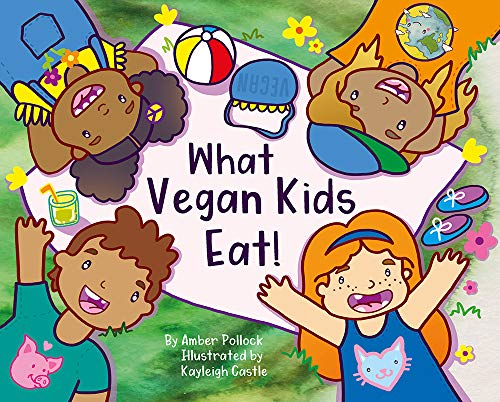 Stock image for What Vegan Kids Eat for sale by Monster Bookshop