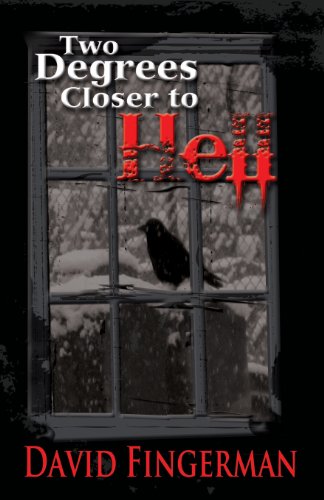 Imagen de archivo de Two Degrees Closer to Hell a la venta por Revaluation Books