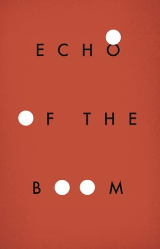 Imagen de archivo de Echo of the Boom a la venta por Better World Books