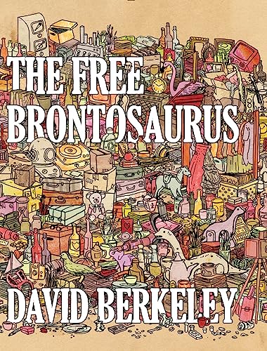 Beispielbild fr The Free Brontosaurus zum Verkauf von WorldofBooks