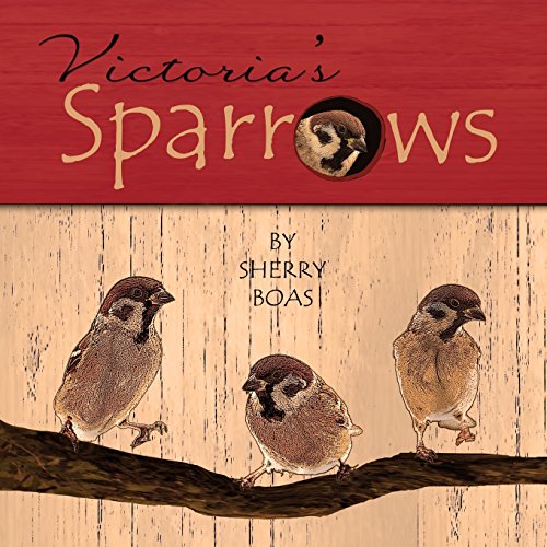 Stock image for Victoria's Sparrows for sale by Revaluation Books