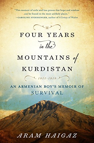 Beispielbild fr Four Years in the Mountains of Kurdistan : An Armenian Boy's Memoir of Survival zum Verkauf von Better World Books