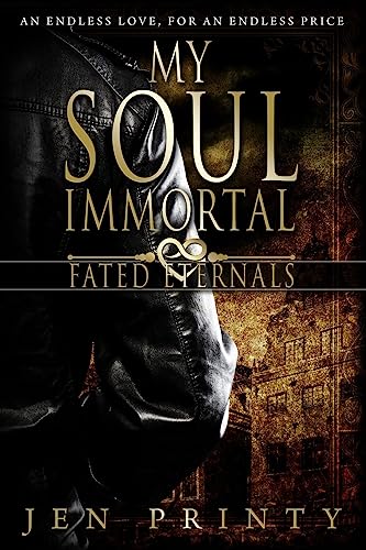 Stock image for My Soul Immortal Volume 1 Fated Eternals for sale by PBShop.store US