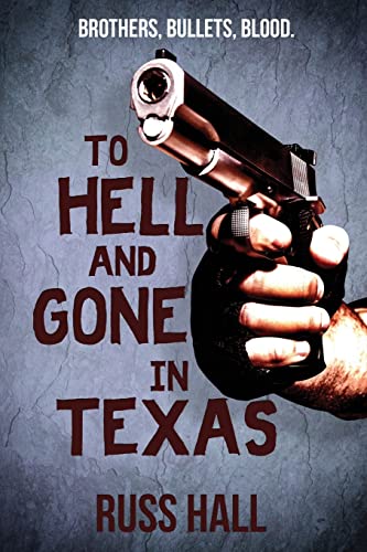 Stock image for To Hell and Gone in Texas (An Al Quinn Novel) for sale by HPB-Diamond