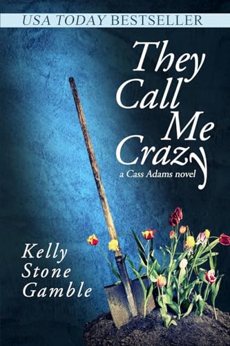 Beispielbild fr They Call Me Crazy (A Cass Adams Novel) zum Verkauf von WorldofBooks