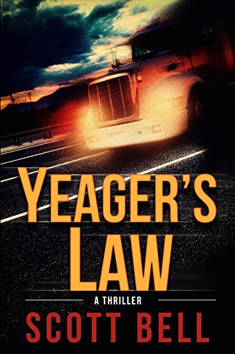 Beispielbild fr Yeager's Law (An Abel Yeager Novel) zum Verkauf von BooksRun