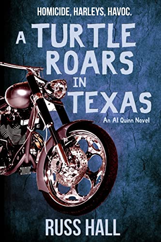 Stock image for A Turtle Roars in Texas: An Al Quinn Novel for sale by GreatBookPrices