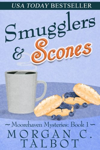 Stock image for Smugglers & Scones (Moorehaven Mysteries) for sale by SecondSale
