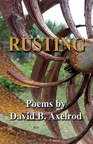 9781940224428: Rusting -- Ways We Keep Living