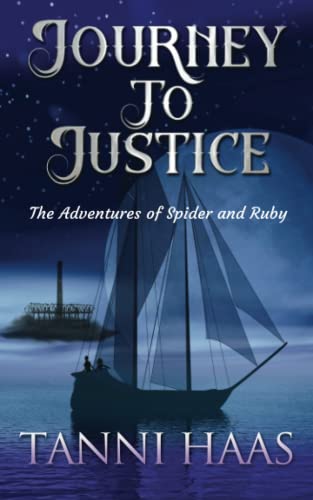 Imagen de archivo de Journey to Justice: The Adventures of Spider and Ruby a la venta por Lucky's Textbooks
