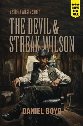 Stock image for The Devil & Streak Wilson for sale by ThriftBooks-Atlanta