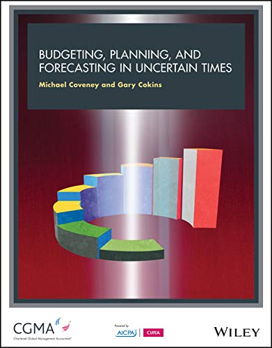 Stock image for Budgeting, Forecasting, and Planning In Uncertain Times for sale by BooksRun