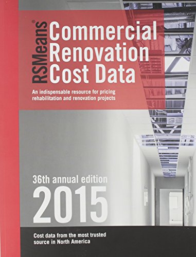 Imagen de archivo de RSMeans Commercial Renovation Cost Data 2015 a la venta por SecondSale