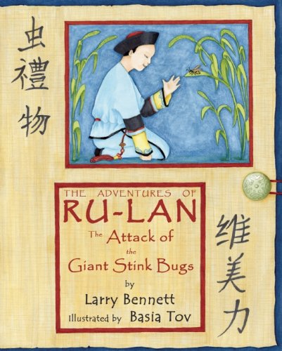 9781940242736: The Attack of the Giant Stink Bugs: The Adventures of Ru-lan (Ru-lan Series)