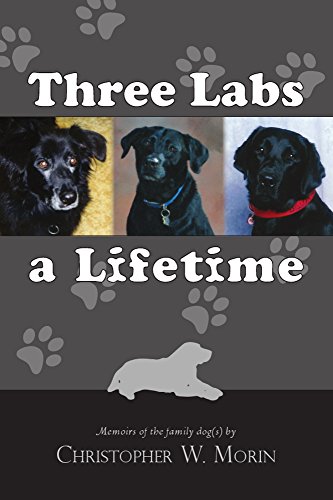 Stock image for Three Labs a Lifetime for sale by Better World Books